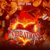 Vibrations on Fire