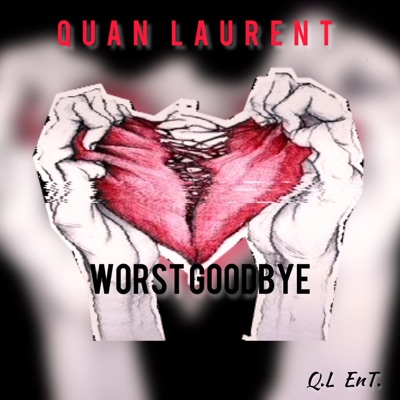 Worst Goodbye - Single