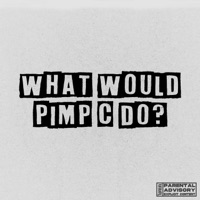What Would Pimp C Do - Single - Keshh
