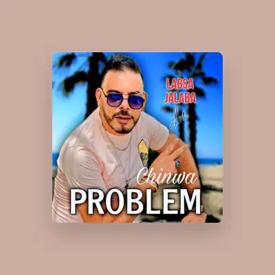 Listen to Chinwa Problem, watch music videos, read bio, see tour dates & more!