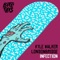 Infection - Kyle Walker & LondonBridge lyrics