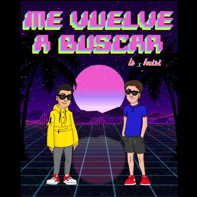 ME VUELVE A BUSCAR (feat. Ls) - Single