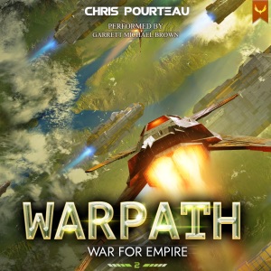 Warpath: War for Empire, Book 2 (Unabridged)