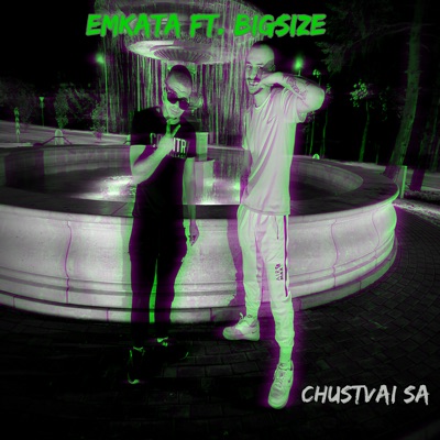Chustvai Sa (feat. BigSize) - Single