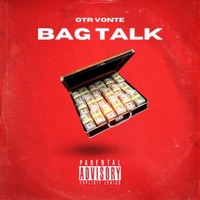 Bag Talk - Single - Otrvonte