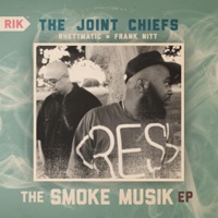 The Smoke Musik EP - DJ Rhettmatic & Frank Nitt