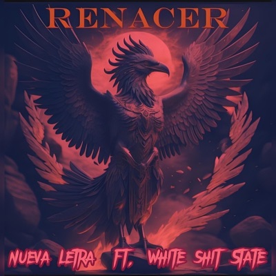 Renacer (feat. White shit State) - Single