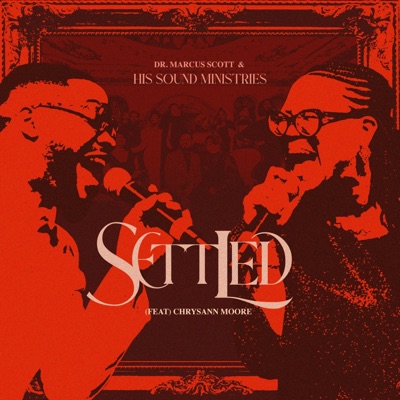Settled (feat. Chrysann Moore) - Single