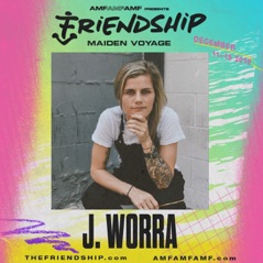 Friendship 2018: J. Worra (DJ Mix)