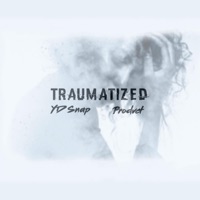 Traumatized (feat. Prodvct) - Single - YD Snap