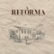 A Reforma artwork