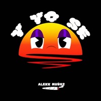 Y yo se - Single - Alexx Muñoz