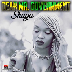 Shuga - Dear Mr. Government