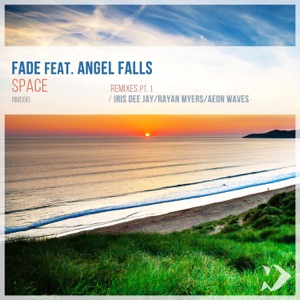 Space: Remixes, Pt. 1 (feat. Angel Falls) - EP