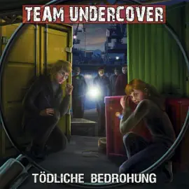 Tödliche Bedrohung: Team Undercover 9