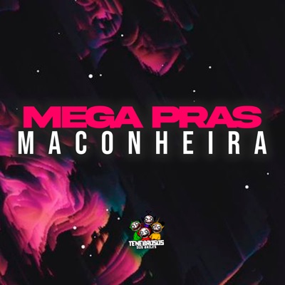 Mega Pras Maconheira - Single