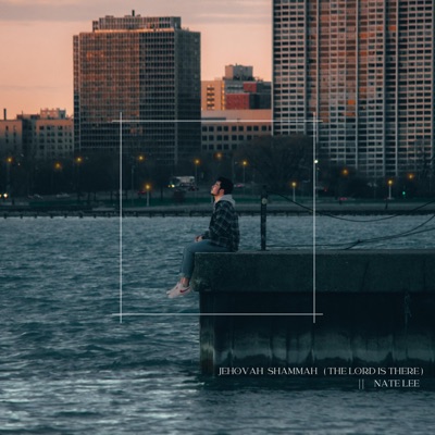 Jehovah Shammah (The LORD is There) - Single