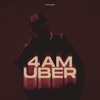 4Am Uber - Single