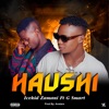 Haushi (feat. G Smart) - Single