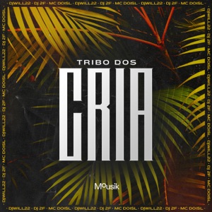 Tribo dos Cria