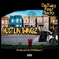 Hustlin Thingz (feat. Sackz) - Single - Datwinz