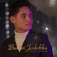 BUKAN JODOHKU — YAZID IZAHAM