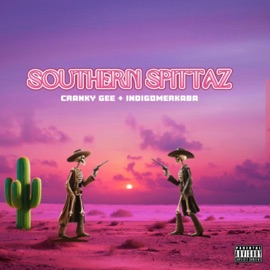 Southern Spittaz (feat. Indigomerkaba) Cranky Gee