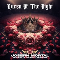 Queen of the Night (Reina De La Loche) (feat. Francina) - Single - Joseph Mortal
