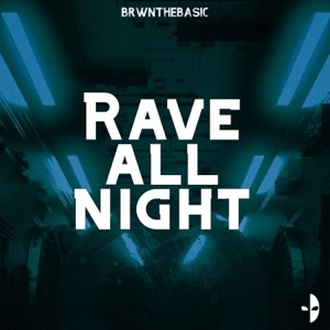 Rave All Night