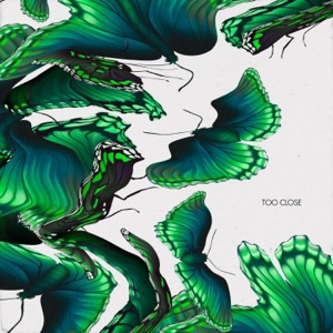 Too Close - Single