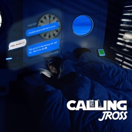 Calling Jross