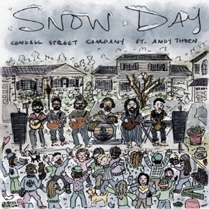 Snow Day - Single (feat. Andy Thorn) - Single