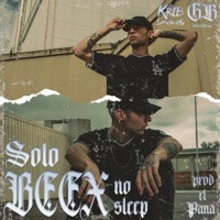 No sleep - Single - Solo Beex