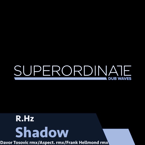 Shadow, Pt. 2 - Single