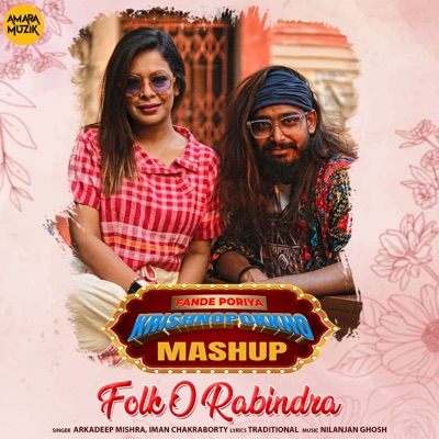 Fande Poriya Krishnopokkho Mashup (From "Folk O Rabindra") - Single