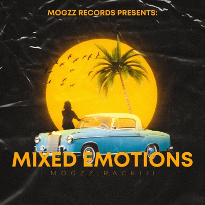 Mixed Emotions (feat. rackiii) - EP
