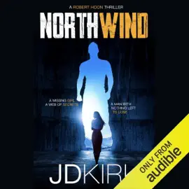Northwind: Robert Hoon Thrillers, Book 1 (Unabridged)