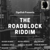 The Roadblock Riddim