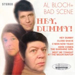 Al Bloch - Hey Dummy (feat. Bad Scene)