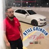 Still Grindin - EP