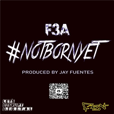 #NotBornYet (feat. Family Enemies Associates) - Single