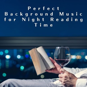 Perfect Background Music for Night Reading Time