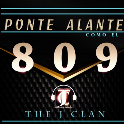 Ponte Alante Como el 809 (feat. Ax Swagger & Mc Cheque) - Single