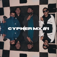 Cypher Mx #1 (feat. Tony Favs, RadyKL Gant, ASDR Martinez & Flaco 871) - Single - Dreamstudio MX