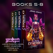 Supers: Ex Heroes Boxset: Books 5-8 (Unabridged) - Jamie Hawke