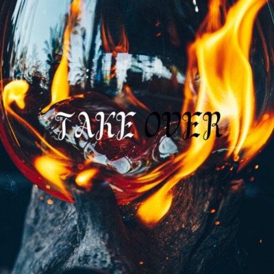 Take Over (feat. HEAD WEST) - Single