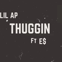 Thuggin - Single - Lil Ap