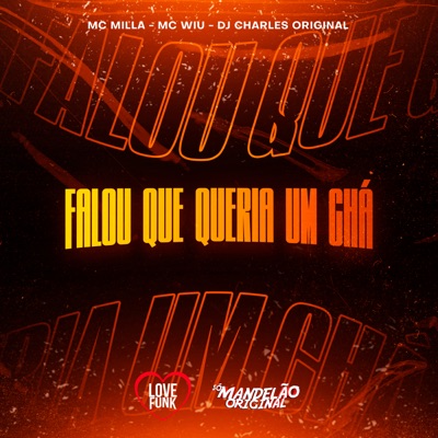 Falou Que Queria um Chá - Single