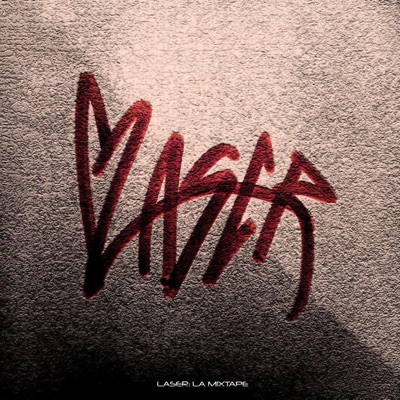 LASER: LA MIXTAPE - EP