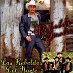 Con los Rebeldes del Norte